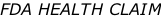 FDA HEALTH CLAIM